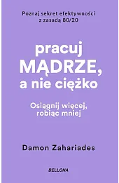 Pracuj mądrze, a nie ciężko (wydanie pocketowe)