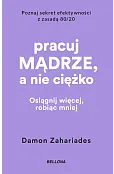 Pracuj mądrze, a nie ciężko (wydanie pocketowe)