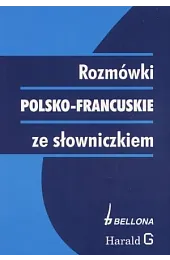 Rozmówki polsko-francuskie ze słowniczkiemSłobodska Mirosława