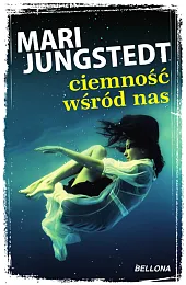 Ciemność wśród nasMari Jungstedt