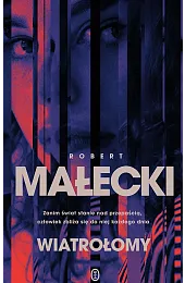 Wiatrołomy. Seria z komisarz Marią Herman.,Robert Małecki