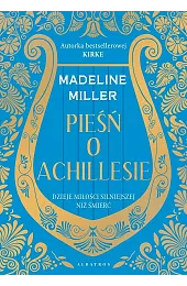Pieśń o AchillesieMadeline Miller