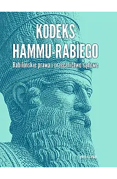 Kodeks Hammu-rabiego. Babilońskie prawa i orzecznictwo,Stępień Marek