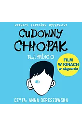 Cudowny chłopak (książka audio)R.J. Palacio