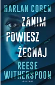 Zanim powiesz żegnaj
