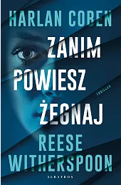 Zanim powiesz żegnajReese Witherspoon