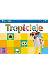 Tropiciele Pięciolatek. Karty pracy cz.4 WSIP