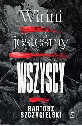 Winni jesteśmy wszyscy
