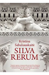 Silva RerumKristina Sabaliauskaite