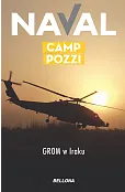 Camp Pozzi. GROM w Iraku