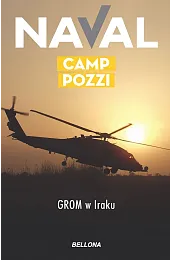 Camp Pozzi. GROM w IrakuNaval 