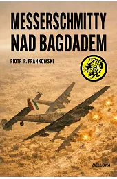 Messerschmitty nad Bagdadem
