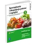 Sporządzanie i ekspedycja potraw i napojów. Technologia gastronomiczna. Podręcznik do nauki zawodu technik żywienia i usług gastronomicznych. Szkoły ponadgimnazjalne. Część 1. Kwalifikacja T.6.2