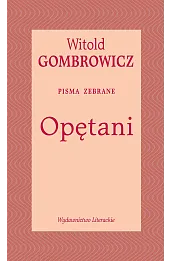Opętani. Pisma zebrane