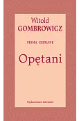 Opętani. Pisma zebrane