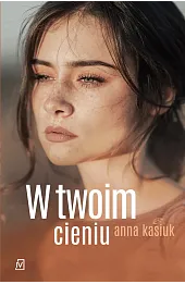 W twoim cieniu