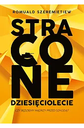 Stracone dziesięciolecieSzeremietiew Romuald