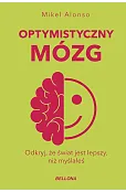 Optymistyczny mózg (wydanie pocketowe)