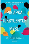 Pułapka toksycznych myśli