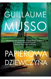 Papierowa dziewczynaGuillaume Musso