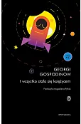 I wszystko stało się księżycem
