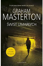 Świst umarłych. Seria z detektyw Katie Maguire. Tom 9