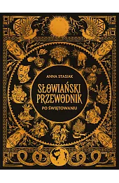 Słowiański przewodnik po świętowaniu