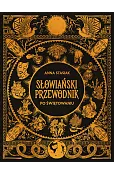 Słowiański przewodnik po świętowaniu