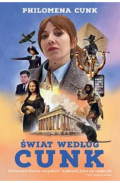 Świat według Cunk. Ilustrowana historia wszystkich,Philomena Cunk