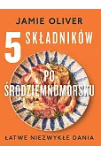 5 składników po śródziemnomorsku