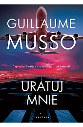 Uratuj mnieGuillaume Musso