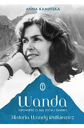 Wanda. Opowieść o sile życia i,Anna Kamińska
