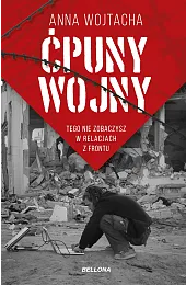 Ćpuny wojny. Tego nie zobaczysz w,Anna Wojtacha