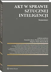 Akt w sprawie sztucznej inteligencji. Komentarz [PRZEDSPRZEDAŻ]
