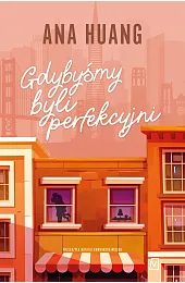 Gdybyśmy byli perfekcyjni. Seria If love.,Ana Huang