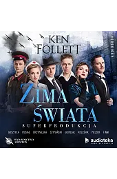 Zima świata (superprodukcja audio)Ken Follett