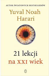 21 lekcji na XXI wiekHarari Yuval Noah