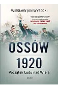 Ossów 1920. Początek Cudu nad Wisłą