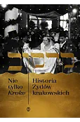 Nie tylko Kroke. Historia Żydów krakowskich