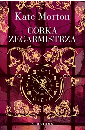 Córka zegarmistrzaKate Morton