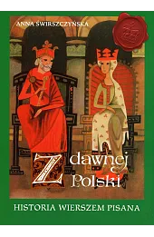 Z dawnej Polski. Historia wierszem pisana