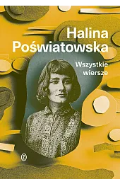 Wszystkie wierszeHalina Poświatowska