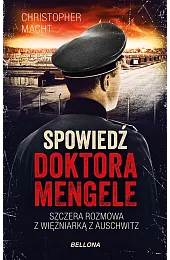 Spowiedź doktora MengeleChristopher Macht