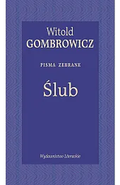 Ślub. Pisma zebrane