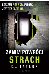Zanim powróci strachC.L. Taylor