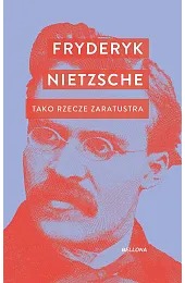 Tako rzecze ZaratustraFryderyk Nietzsche