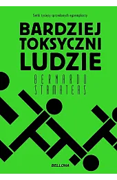 Bardziej toksyczni ludzie