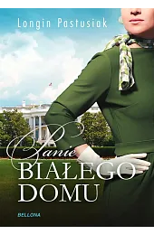 Panie Białego DomuLongin Pastusiak