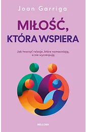 Miłość, która wspieraJoan Garriga