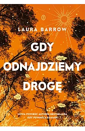 Gdy odnajdziemy drogę